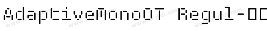 AdaptiveMonoOT Regul字体转换